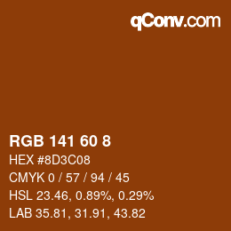 カラーコード: RGB 141 60 8 | qconv.com