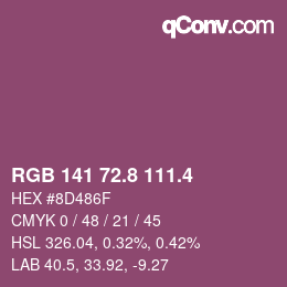 カラーコード: RGB 141 72.8 111.4 | qconv.com