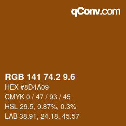 カラーコード: RGB 141 74.2 9.6 | qconv.com
