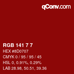 カラーコード: RGB 141 7 7 | qconv.com
