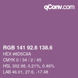 カラーコード: RGB 141 92.6 138.6 | qconv.com