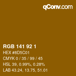 カラーコード: RGB 141 92 1 | qconv.com