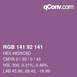 カラーコード: RGB 141 92 141 | qconv.com