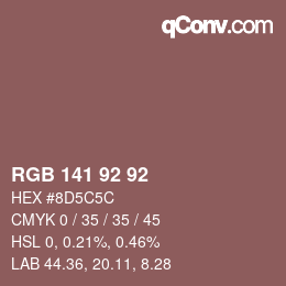 Farbcode: RGB 141 92 92 | qconv.com