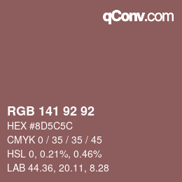 Color code: RGB 141 92 92 | qconv.com