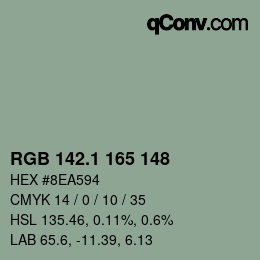 カラーコード: RGB 142.1 165 148 | qconv.com