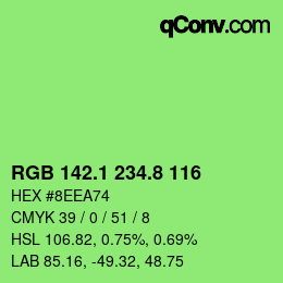 カラーコード: RGB 142.1 234.8 116 | qconv.com