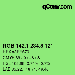 カラーコード: RGB 142.1 234.8 121 | qconv.com