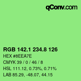 カラーコード: RGB 142.1 234.8 126 | qconv.com