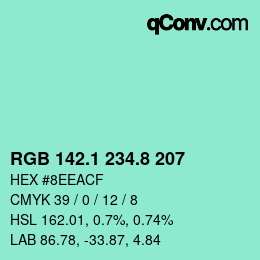 カラーコード: RGB 142.1 234.8 207 | qconv.com