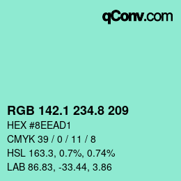 カラーコード: RGB 142.1 234.8 209 | qconv.com