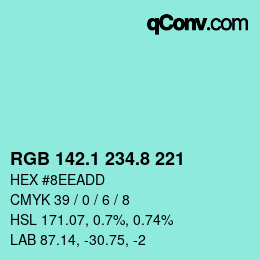 カラーコード: RGB 142.1 234.8 221 | qconv.com
