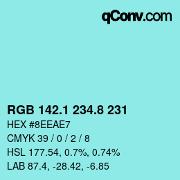 Farbcode: RGB 142.1 234.8 231 | qconv.com