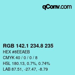 Farbcode: RGB 142.1 234.8 235 | qconv.com
