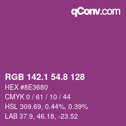カラーコード: RGB 142.1 54.8 128 | qconv.com