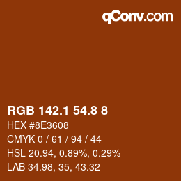 カラーコード: RGB 142.1 54.8 8 | qconv.com