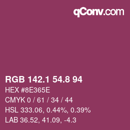 カラーコード: RGB 142.1 54.8 94 | qconv.com