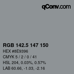 颜色代码: RGB 142.5 147 150 | qconv.com