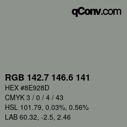 カラーコード: RGB 142.7 146.6 141 | qconv.com