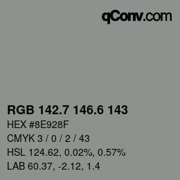 カラーコード: RGB 142.7 146.6 143 | qconv.com