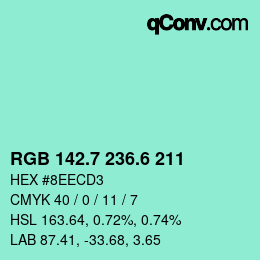 カラーコード: RGB 142.7 236.6 211 | qconv.com
