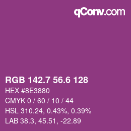 カラーコード: RGB 142.7 56.6 128 | qconv.com