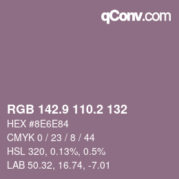 カラーコード: RGB 142.9 110.2 132 | qconv.com