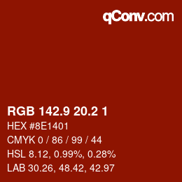 カラーコード: RGB 142.9 20.2 1 | qconv.com