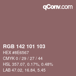 Color code: RGB 142 101 103 | qconv.com