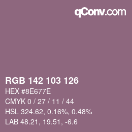 カラーコード: RGB 142 103 126 | qconv.com