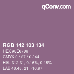 カラーコード: RGB 142 103 134 | qconv.com