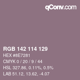 Color code: RGB 142 114 129 | qconv.com