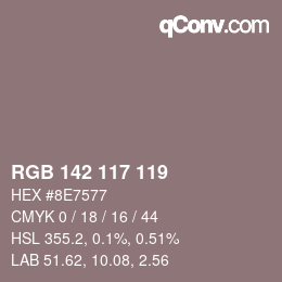 Color code: RGB 142 117 119 | qconv.com