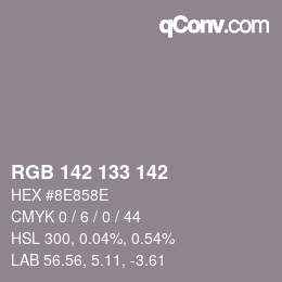 Color code: RGB 142 133 142 | qconv.com