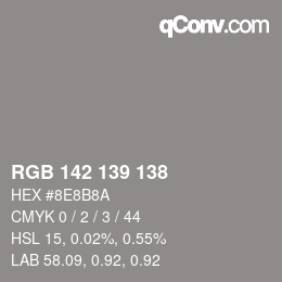 Color code: RGB 142 139 138 | qconv.com