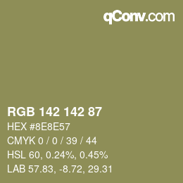 カラーコード: RGB 142 142 87 | qconv.com