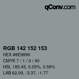 カラーコード: RGB 142 152 153 | qconv.com