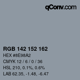カラーコード: RGB 142 152 162 | qconv.com