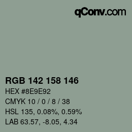 カラーコード: RGB 142 158 146 | qconv.com