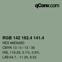 カラーコード: RGB 142 162.4 141.4 | qconv.com