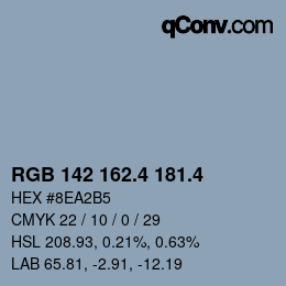 カラーコード: RGB 142 162.4 181.4 | qconv.com