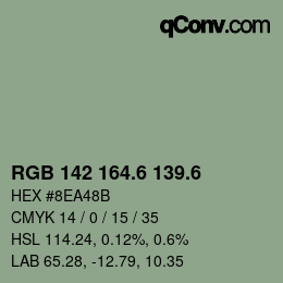 カラーコード: RGB 142 164.6 139.6 | qconv.com