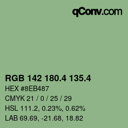 カラーコード: RGB 142 180.4 135.4 | qconv.com