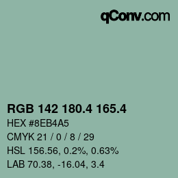 カラーコード: RGB 142 180.4 165.4 | qconv.com