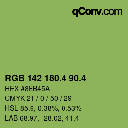 カラーコード: RGB 142 180.4 90.4 | qconv.com