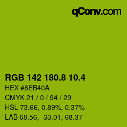 カラーコード: RGB 142 180.8 10.4 | qconv.com