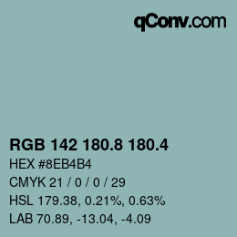 カラーコード: RGB 142 180.8 180.4 | qconv.com