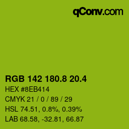 カラーコード: RGB 142 180.8 20.4 | qconv.com