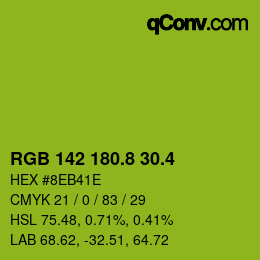カラーコード: RGB 142 180.8 30.4 | qconv.com