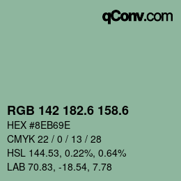 カラーコード: RGB 142 182.6 158.6 | qconv.com